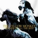 THE YELLOW MONKEYwMOTHER OF ALL THE BESTx