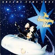 Dream Come True - THE SWINGING STAR